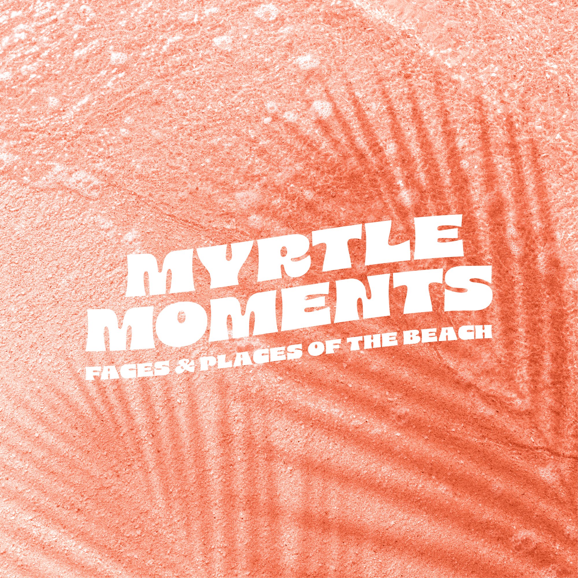 Myrtle Moments